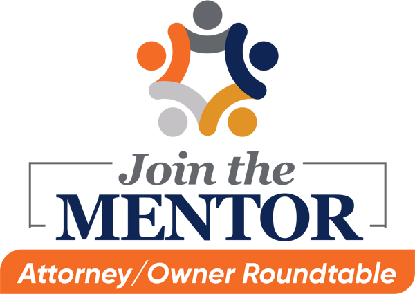 Join the Mentor Attorney/Owner Roundtable