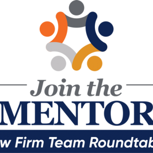 Join the Mentor Law Firm Team Roundtable