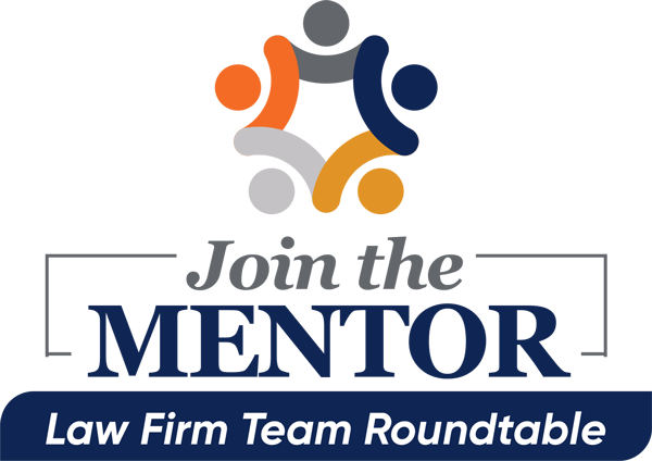 Join the Mentor Law Firm Team Roundtable